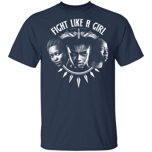 Fight Like A Girl – Shuri, Okoye And Nakia T-Shirts - Image 3