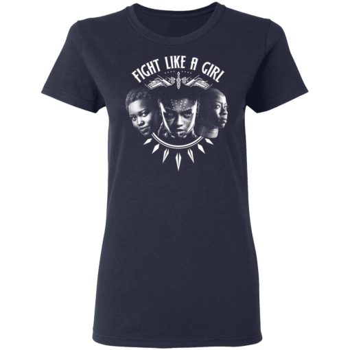 Fight Like A Girl – Shuri, Okoye And Nakia T-Shirts - Image 7