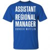 Dunder Mifflin Assistant To The Regioal Manager Dunder Mifflin T-Shirts Apparel