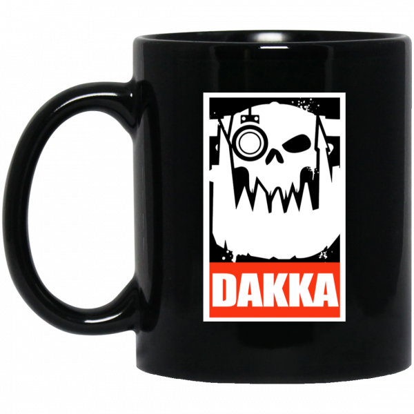 Orks Dakka Tabletop Wargaming and Miniatures Addict Mug 1