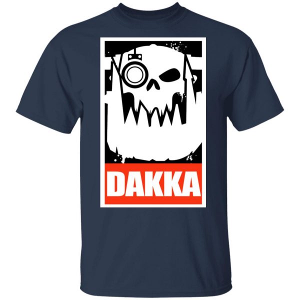 Orks Dakka Tabletop Wargaming and Miniatures Addict T-Shirts, Hoodies, Sweatshirt 3