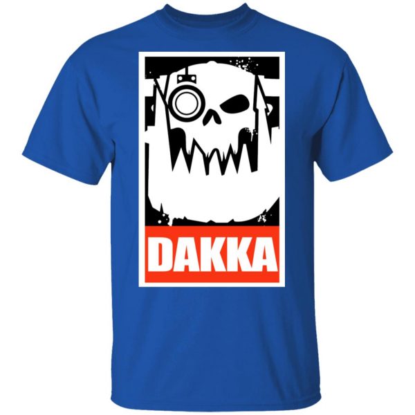 Orks Dakka Tabletop Wargaming and Miniatures Addict T-Shirts, Hoodies, Sweatshirt 4