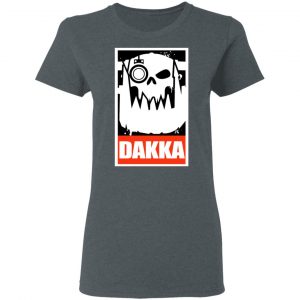 Orks Dakka Tabletop Wargaming and Miniatures Addict T-Shirts, Hoodies, Sweatshirt 18
