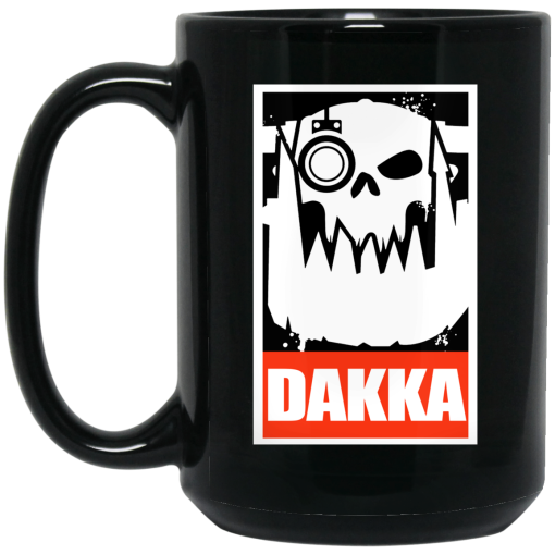 Orks Dakka Tabletop Wargaming and Miniatures Addict Mug 2