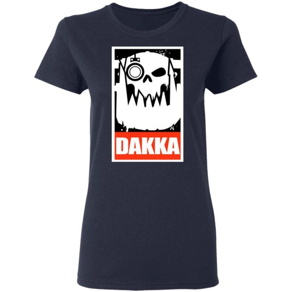 Orks Dakka Tabletop Wargaming and Miniatures Addict T-Shirts, Hoodies, Sweatshirt 7