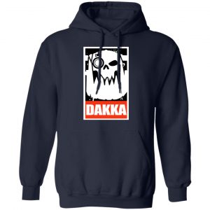 Orks Dakka Tabletop Wargaming and Miniatures Addict T-Shirts, Hoodies, Sweatshirt 23