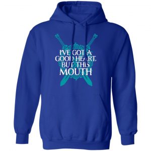 I've Got A Good Heart But This Mouth Shield Maiden Viking T-Shirts, Hoodies, Sweatshirt 25