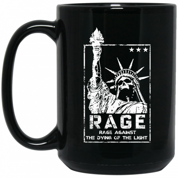 Rage Rage Against The Dying Of The Light Mug 2