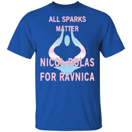 All Sparks Matter Nicol Bolas For Ravnica T-Shirts, Hoodies, Sweatshirt - Image 4