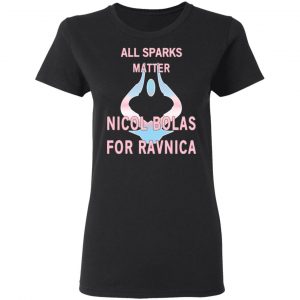 All Sparks Matter Nicol Bolas For Ravnica T-Shirts, Hoodies, Sweatshirt 17