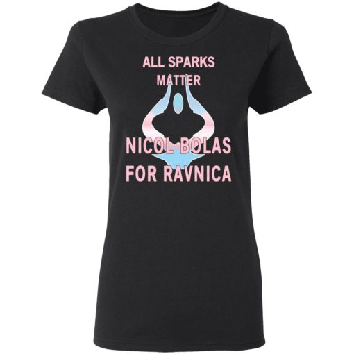 All Sparks Matter Nicol Bolas For Ravnica T-Shirts, Hoodies, Sweatshirt - Image 5