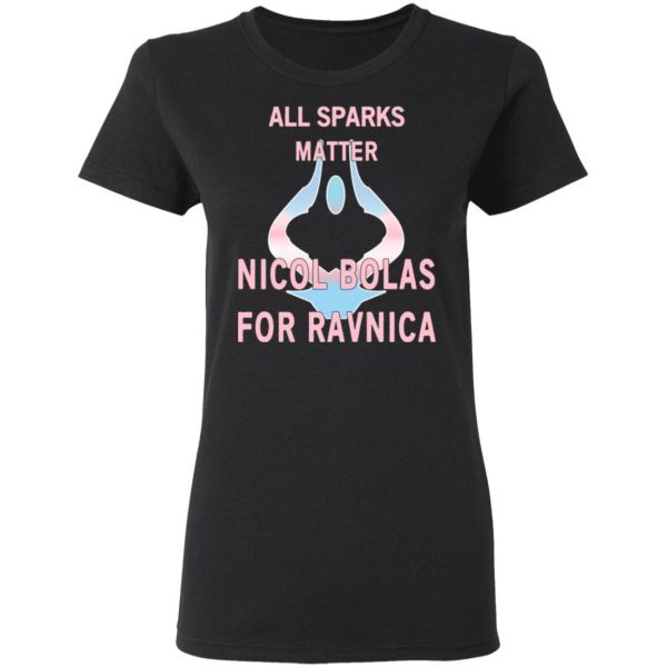 All Sparks Matter Nicol Bolas For Ravnica T-Shirts, Hoodies, Sweatshirt 5