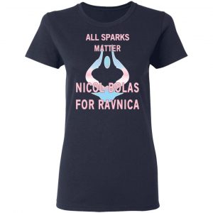 All Sparks Matter Nicol Bolas For Ravnica T-Shirts, Hoodies, Sweatshirt 19