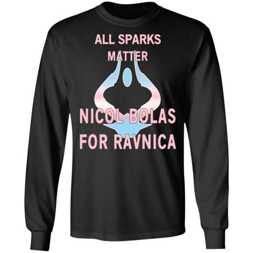 All Sparks Matter Nicol Bolas For Ravnica T-Shirts, Hoodies, Sweatshirt - Image 9