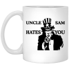 Uncle Sam Hates You Mug