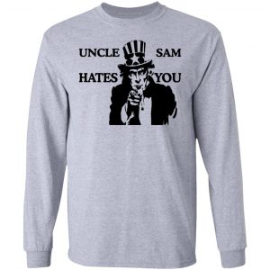 Uncle Sam Hates You T-Shirts, Hoodies, Sweatshirt 18