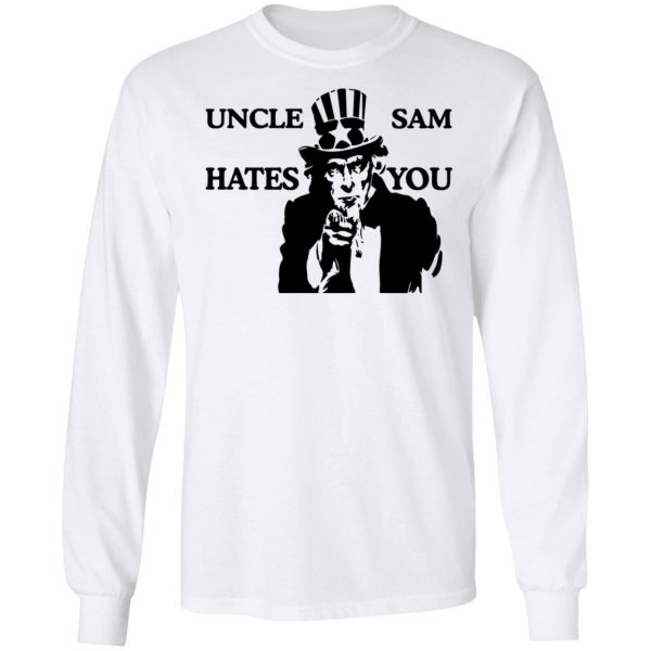 Uncle Sam Hates You T-Shirts, Hoodies, Sweatshirt 8