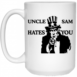 Uncle Sam Hates You Mug 6