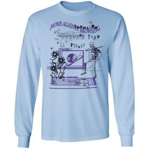 Moms Against Browsing Serenade Your Plants T-Shirts, Hoodies, Sweatshirt 20