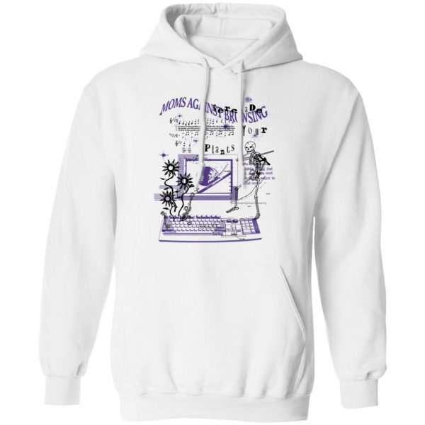Moms Against Browsing Serenade Your Plants T-Shirts, Hoodies, Sweatshirt 11