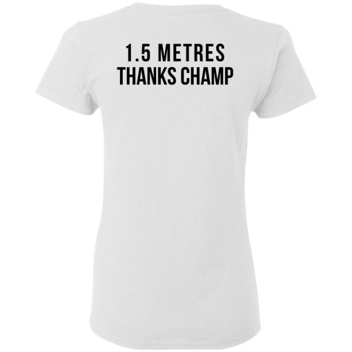 1.5 Metres Thanks Champ T-Shirts, Hoodies, Sweatshirt - Image 10