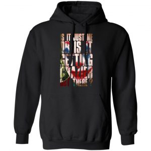 Joker Is It Just Me Or Is It Getting Crazier Out There T-Shirts, Hoodies, Sweatshirt 22