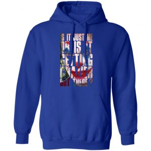 Joker Is It Just Me Or Is It Getting Crazier Out There T-Shirts, Hoodies, Sweatshirt 25