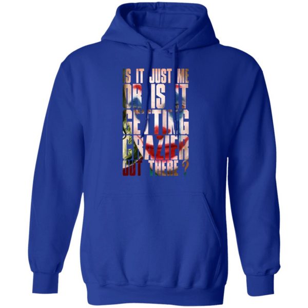 Joker Is It Just Me Or Is It Getting Crazier Out There T-Shirts, Hoodies, Sweatshirt 13