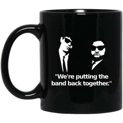 We’re Putting The Band Back Together – Elwood Blues Mug 1