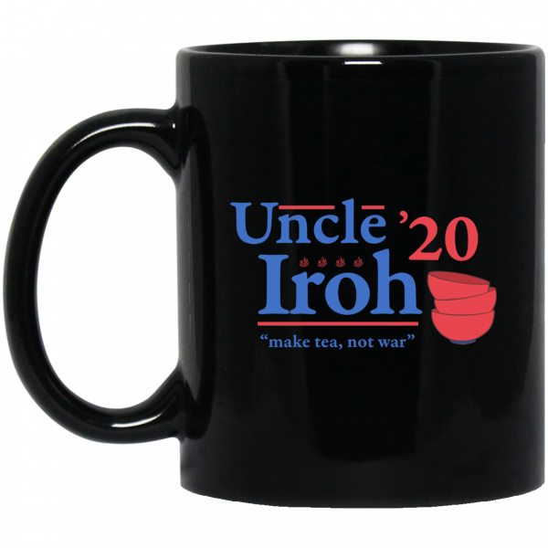 Uncle Iroh 2020 Make Tea Not War Mug 1