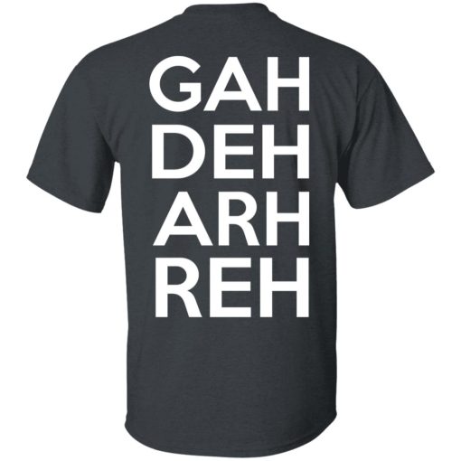 This Ain't A Scene It's A GAH DEH ARH REH T-Shirts, Hoodies, Sweatshirt 4