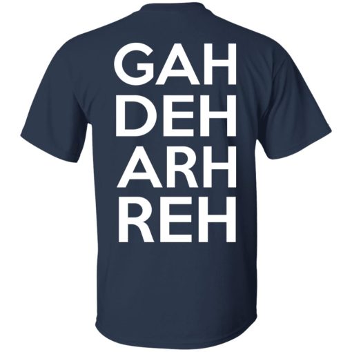 This Ain't A Scene It's A GAH DEH ARH REH T-Shirts, Hoodies, Sweatshirt 6