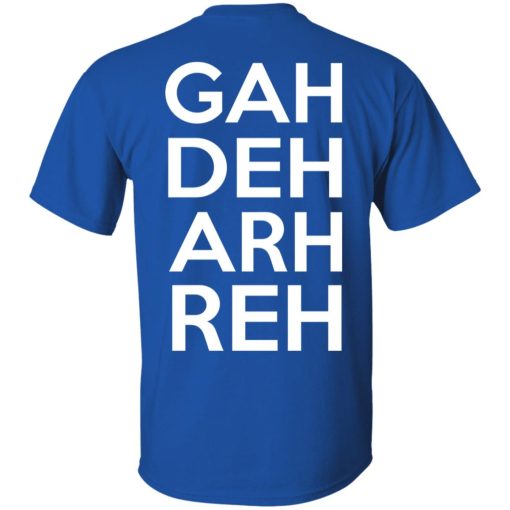 This Ain't A Scene It's A GAH DEH ARH REH T-Shirts, Hoodies, Sweatshirt 8