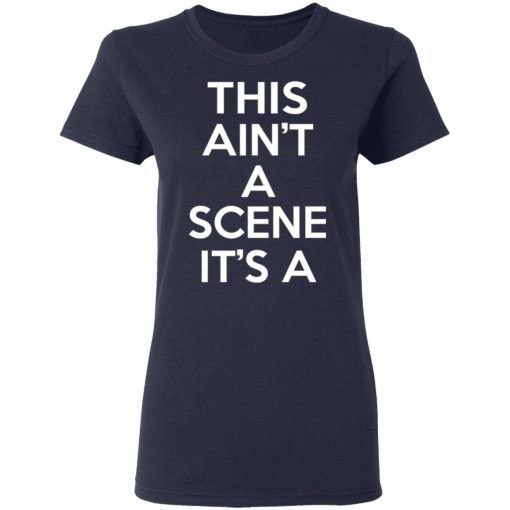 This Ain't A Scene It's A GAH DEH ARH REH T-Shirts, Hoodies, Sweatshirt 13