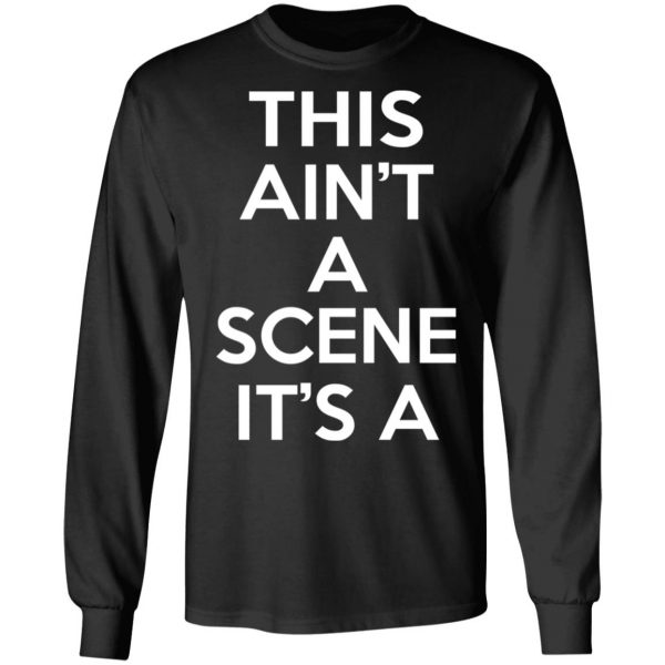 This Ain't A Scene It's A GAH DEH ARH REH T-Shirts, Hoodies, Sweatshirt 17