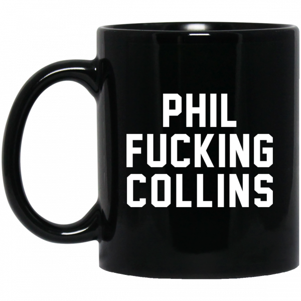Phil Fucking Collns Mug 1