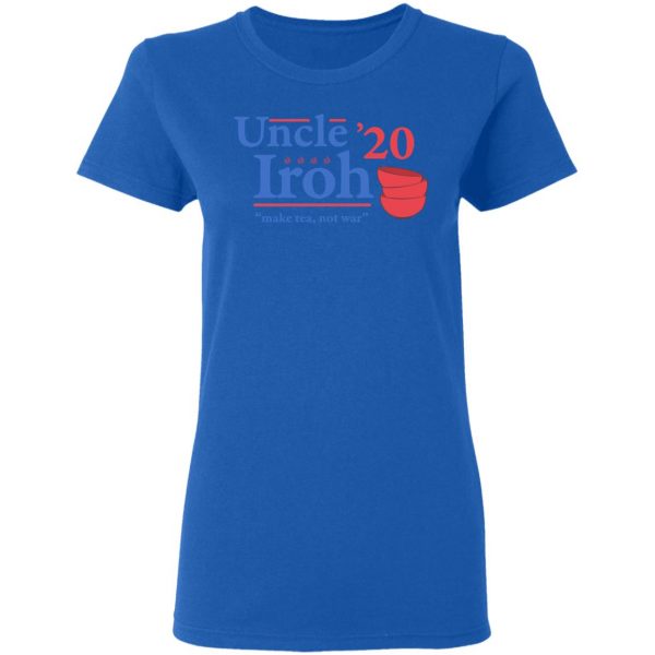 Uncle Iroh 2020 Make Tea Not War T-Shirts, Hoodies, Sweatshirt 8