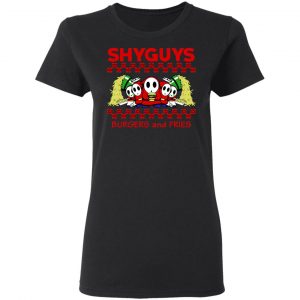 Shyguys Burgers And Fries T-Shirts, Hoodies, Sweatshirt 17