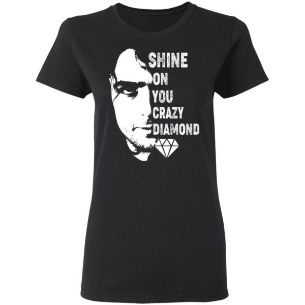 Shine On You Crazy Diamond Syd Barrett T-Shirts, Hoodies, Sweatshirt 3