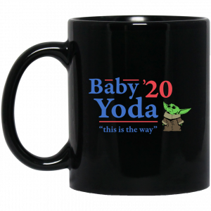 Baby Yoda 2020 This Is The Way Mug Baby Yoda