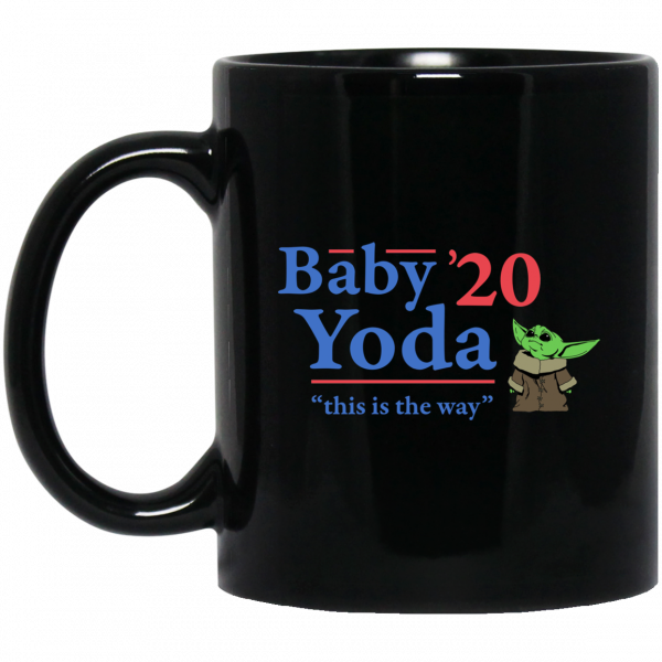 Baby Yoda 2020 This Is The Way Mug Coffee Mugs 3