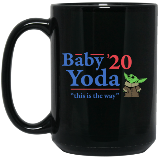 Baby Yoda 2020 This Is The Way Mug 2