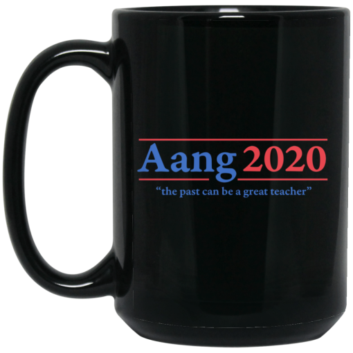 Avatar The Last Airbender Aang 2020 The Past Can Be A Great Teacher Mug 2