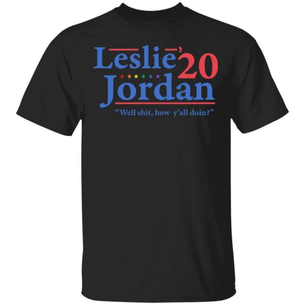 Leslie Jordan 2020 Well Shit How Y'all Doin T-Shirts, Hoodies, Sweatshirt 1