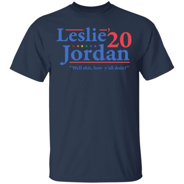 Leslie Jordan 2020 Well Shit How Y'all Doin T-Shirts, Hoodies, Sweatshirt 3