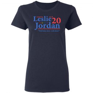 Leslie Jordan 2020 Well Shit How Y'all Doin T-Shirts, Hoodies, Sweatshirt 19