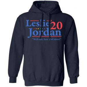 Leslie Jordan 2020 Well Shit How Y'all Doin T-Shirts, Hoodies, Sweatshirt 23