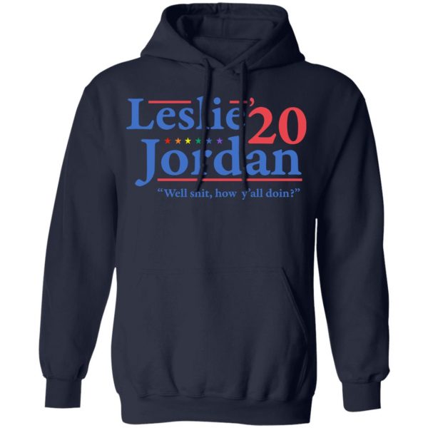 Leslie Jordan 2020 Well Shit How Y'all Doin T-Shirts, Hoodies, Sweatshirt 11