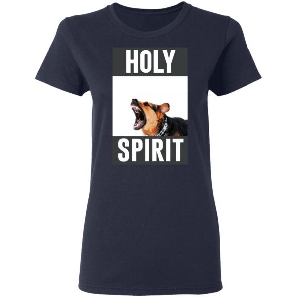 Holy Spirit T-Shirts, Hoodies, Sweatshirt Apparel 9