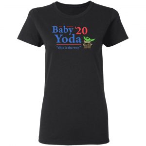 Baby Yoda 2020 This Is The Way T-Shirts, Hoodies, Sweatshirt 17